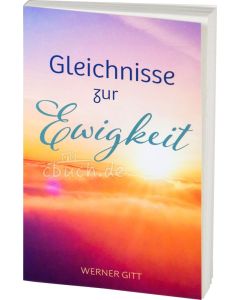 Gleichnisse zur Ewigkeit