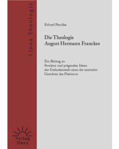 Die Theologie August Hermann Franckes