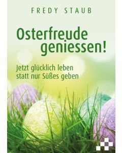 Osterfreude geniessen!