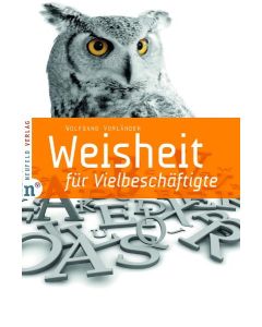 Weisheit für Vielbeschäftigte