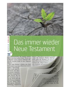 Das immer wieder Neue Testament