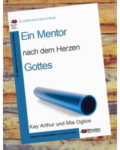 Ein Mentor nach dem Herzen Gottes