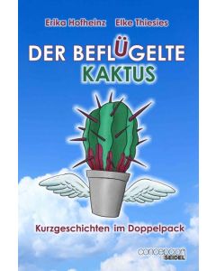 Der beflügelte Kaktus