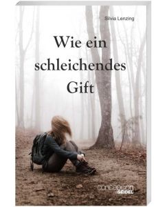 Wie ein schleichendes Gift