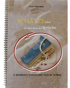 Schätze heben aus dem Buch der Sprüche