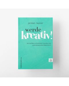 Werde kreativ!