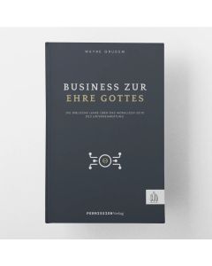 Business zur Ehre Gottes