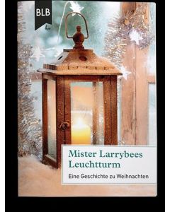Mister Larrybees Leuchtturm