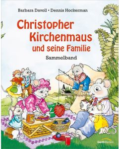 Christopher Kirchenmaus und seine Familie