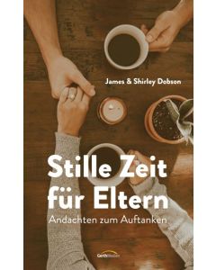 Stille Zeit für Eltern