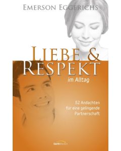 Liebe und Respekt im Alltag