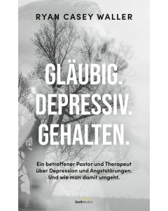 Gläubig. Depressiv. Gehalten.