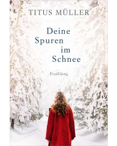 Deine Spuren im Schnee