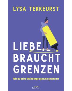 Liebe braucht Grenzen