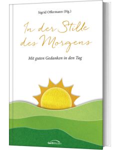 In der Stille des Morgens