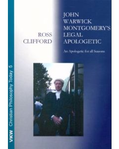 John Warwick Montgomery's Legal Apologetic