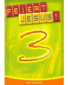 Feiert Jesus! 3 - EC Edition