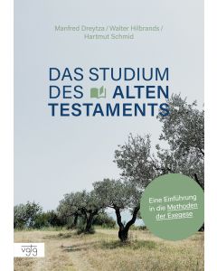 Das Studium des Alten Testaments