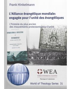 L'Alliance Evangelique mondiale (Französisch)