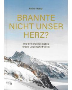 Brannte nicht unser Herz?