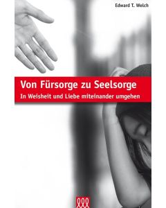 Von Fürsorge zu Seelsorge