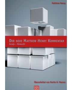 Der neue Matthew Henry Kommentar