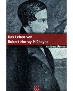 Das Leben von Murray M'Cheyne