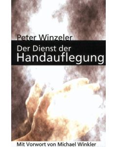 Der Dienst der Handauflegung