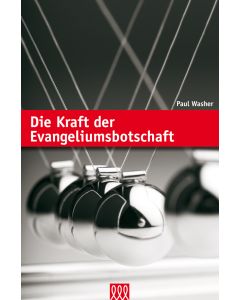 Die Kraft der Evangeliumsbotschaft