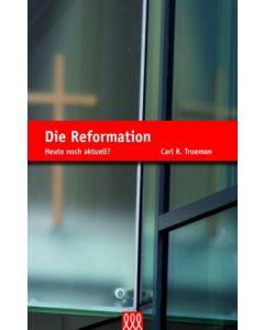 Die Reformation