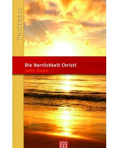 Die Herrlichkeit Christi