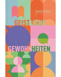 Geistliche Gewohnheiten