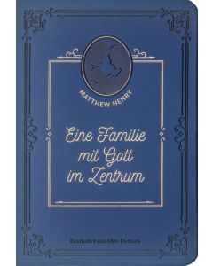 Eine Familie mit Gott im Zentrum