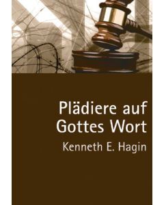 Plädiere auf Gottes Wort