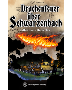 Drachenfeuer über Schwarzenbach