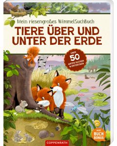 Mein rießengroßes WimmelSuchBuch Tiere über und unter der Erde