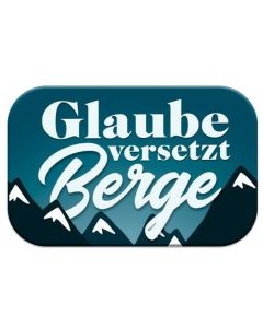 Mag Blessing 'Glaube versetzt Berge'