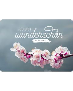 Postkarte 'Du bist wunderschön so wie du bist' 1EX