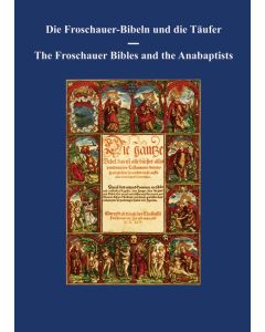 Die Froschauer-Bibeln und die Täufer