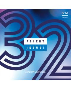 Feiert Jesus! 32 (CD)