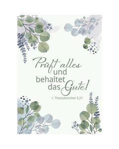 Postkarte 4 Ex. 'Prüft alles und behaltet das Gute!         1. Thessalonicher 5,21'