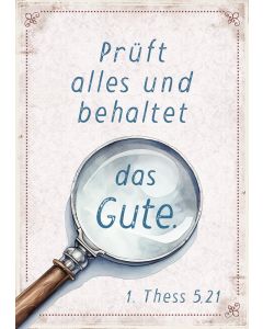 Poster A3 'Prüft alles und behaltet das Gute.'