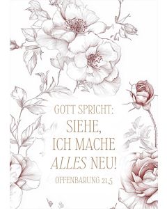 Poster A3 'Gott spricht: Siehe, ich mache alles neu!        Offenbarung 21,5'