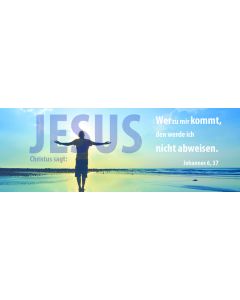 Lesezeichen 'Jesus Christus sagt: Wer zu mir kommt, den werde ich nicht abweisen. Johannes 6,37' 10er-Set