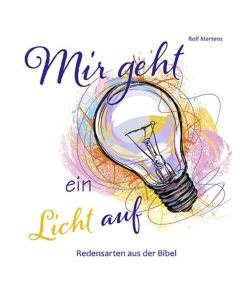Mir geht ein Licht auf